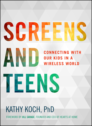 “Screens and Teens”: A Review